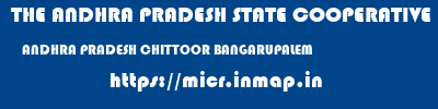 THE ANDHRA PRADESH STATE COOPERATIVE BANK LIMITED  ANDHRA PRADESH CHITTOOR BANGARUPALEM   micr code